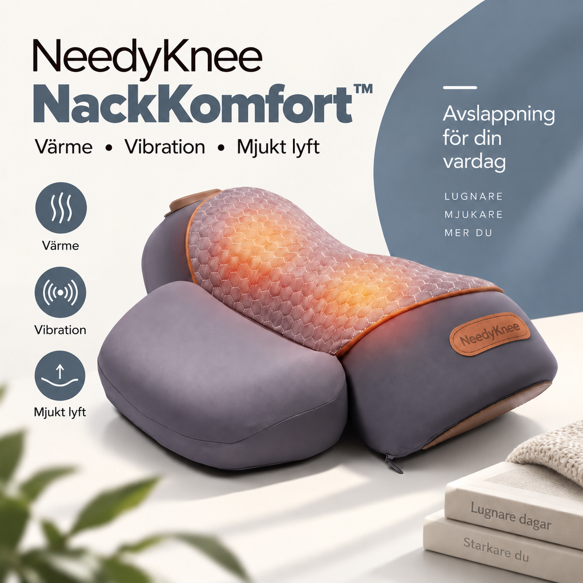 NeedyKnee NackKomfort™